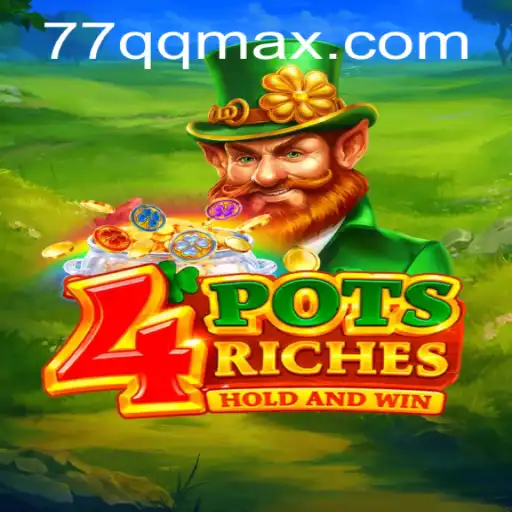 Discover the Exciting World of 4potsriches: Dive into the Fun and Excitement with 77QQ