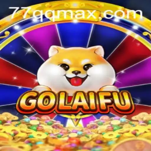 Exploring the Exciting World of GoLaiFu with 77QQ
